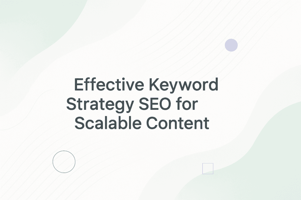 How to Build a Keyword Strategy at Scale
