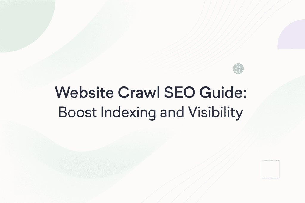 What Is a Crawl and Why It Matters